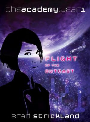 [The Academy Year 01] • Flight of the Outcast